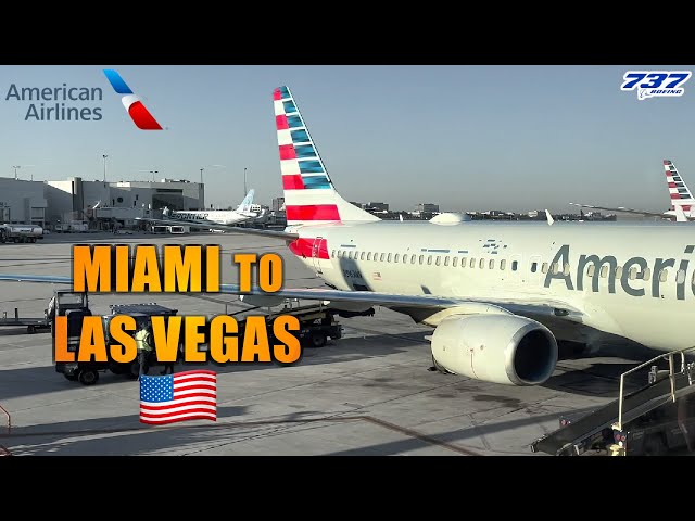 AMERICAN AIRLINES Miami to Las Vegas FLIGHT REPORT (# 108)