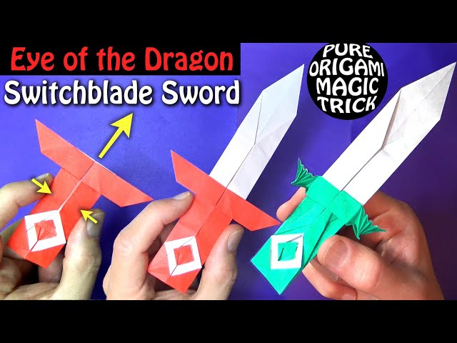 Eye of the Dragon Switchblade Sword - Pure Origami Magic Trick