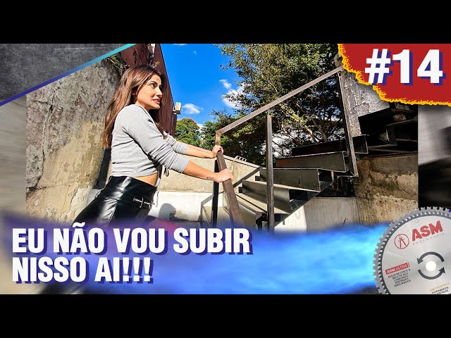 DEU RUIM NO GUARDA CORPO - TIVEMOS QUE REFORÇAR PARA JANA SUBIR I ESCADA DE AÇO - DIÁRIO DE OBRA #14