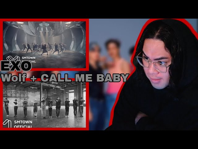 EXO Wolf + CALL ME BABY | REACTION