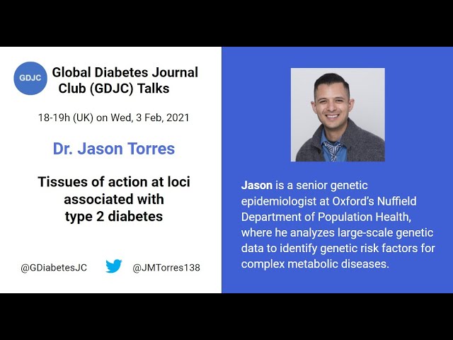 GDJC Talks: Dr. Jason Torres - Tissue-level classification of loci associated with type 2 diabetes