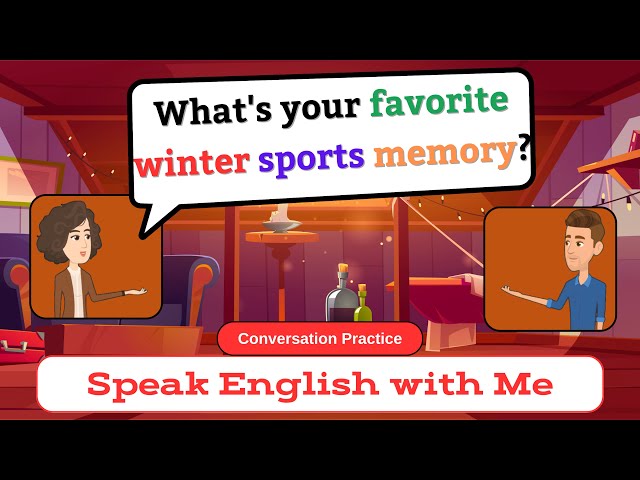 Let's Talk Winter Sports! English Conversation Practice 🎿⛸️ | English Speaking Practice