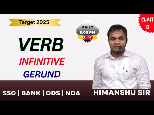 VERB (Infinitive | Gerund) | Topic Wise Free Classes | English for SSC BANK CDS NDA | Himanshu Sir