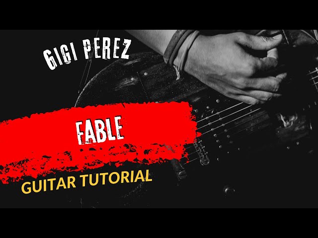 Guitar Tutorial Gigi Perez Fable