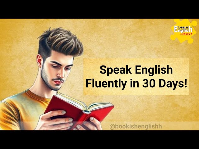 Speak English Fluently in 30 Days! Learn English in 30 Days