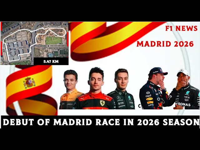 F1 News Spanish GP moves to Madrid from 2026