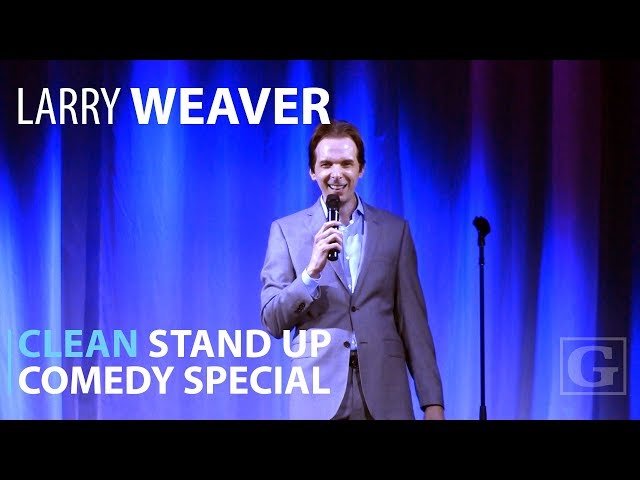 Clean Stand Up Comedy Full Special - Larry Weaver