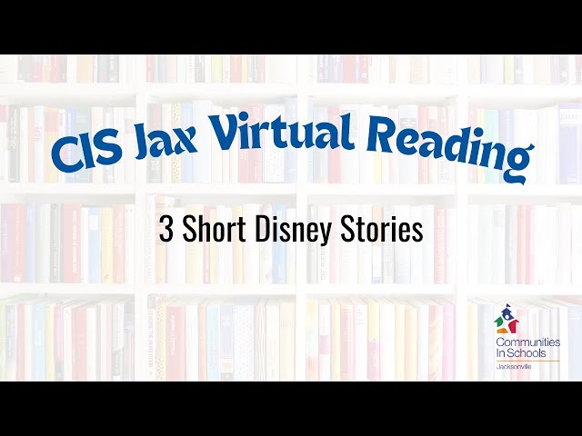 CIS Jax Virtual Reading - 3 short stories about kindness