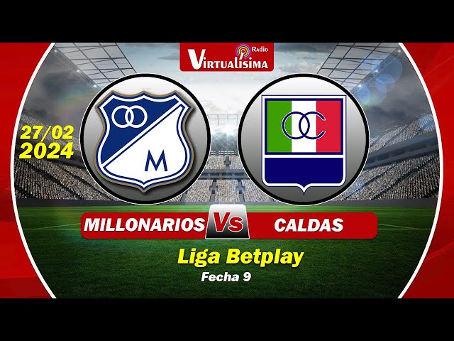 🛑⚽MILLONARIOS 🆚️ ONCE CALDAS en Vivo | Liga Betplay | Fútbol en vivo