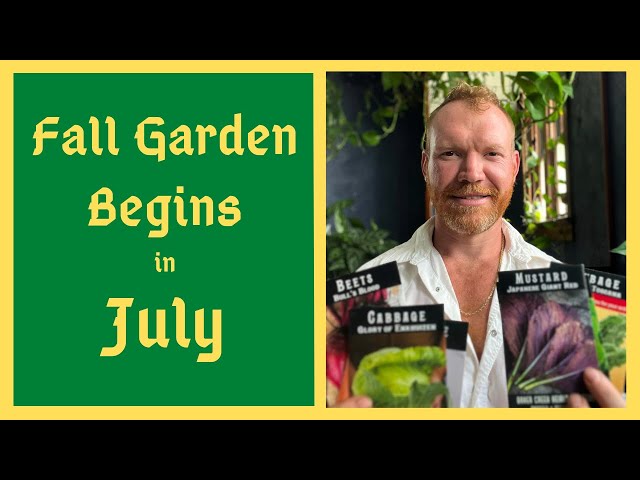 Seeds To Plant For FALL GARDEN - (Zone 4 thru 7) - July and Early August - Plus Quick Garden Tour