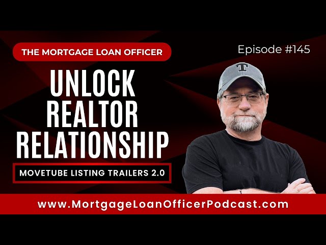 Mortgage Coaching: Unlocking Realtor Relationships with MoveTube's Listing Trailers 2.0