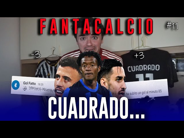 CUADRADO... CUADRADO... CUADRADOOOOOOOO! MI COMPRO LA MAGLIA DI CUADRADO!!! IL MIO FANTACALCIO EP.11