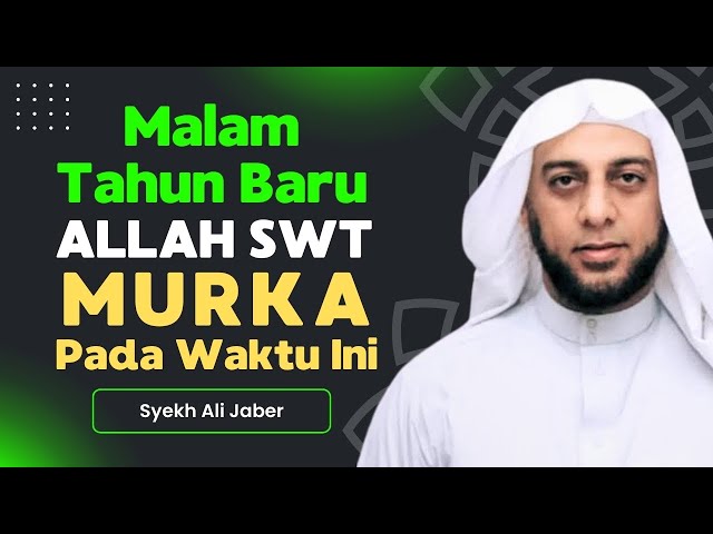 MALAM TAHUN BARU AMALKAN INI SYEKH ALI JABER