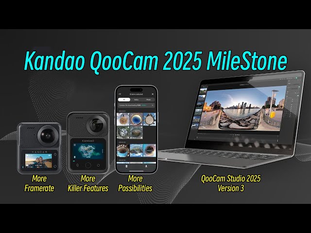 Exciting Updates On Kandao Qoocam 3 In Feb 2025 - Don't Miss This Milestone!