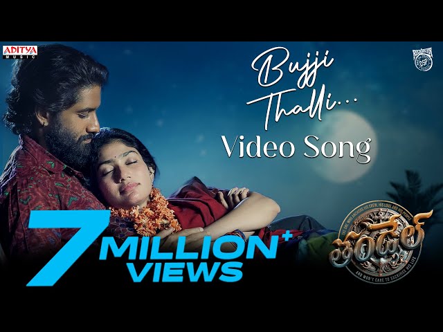 Bujji Thalli Video Song | Thandel | Naga Chaitanya, Sai Pallavi | Javed Ali | Devi Sri Prasad