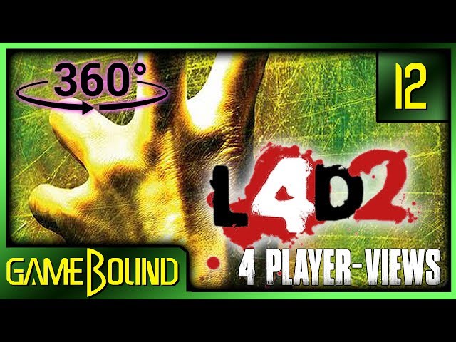 ☣️ 360° | Left 4 Dead 2 Gameplay e12 (4 Player-Views)