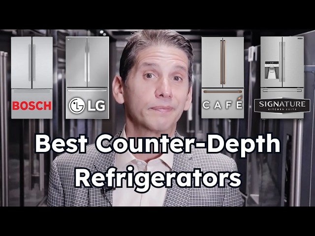 Best Counter-Depth Refrigerator Brands for 2024