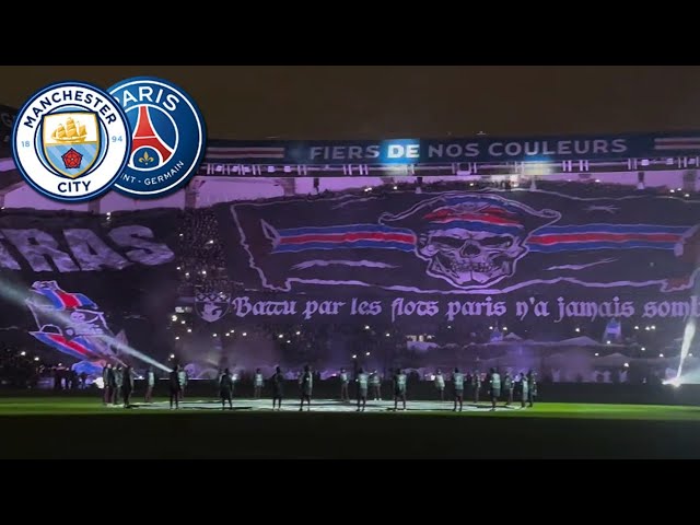 PSG-Manchester City 4:2 | Tifo et Ambiance Supporters Paris Saint-Germain vs Man City