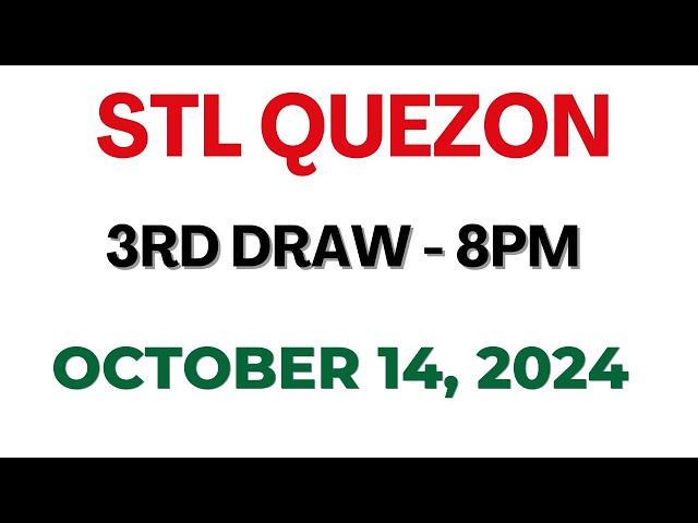 STL Quezon 3rd draw result today live 14 October 2024