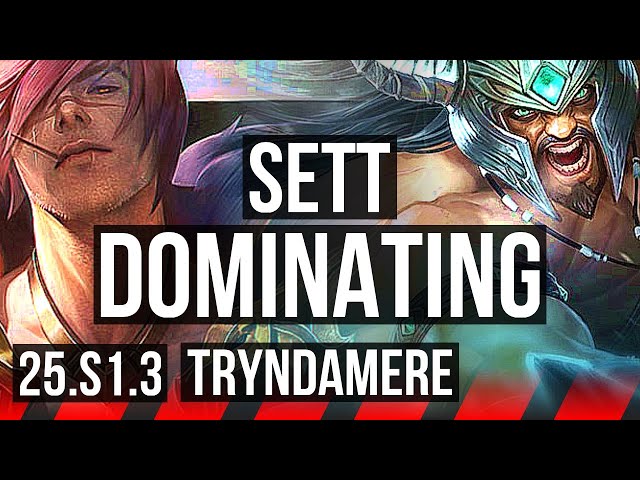 SETT vs TRYNDAMERE (TOP) | 700+ games, Dominating | KR Master | 25.S1.3