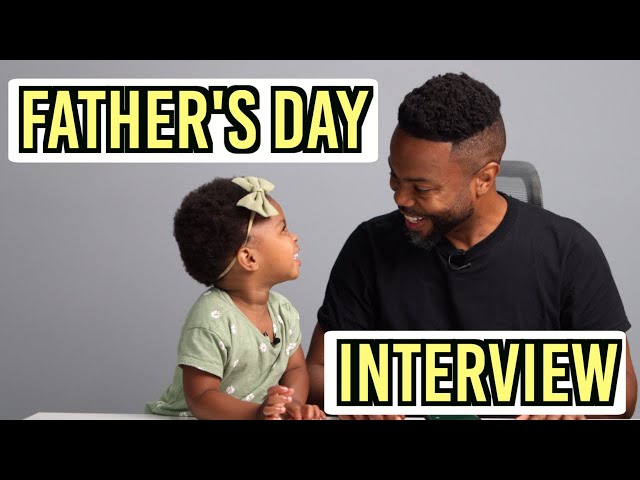 Father Interviews 2 Year Old (Father's Day Video)