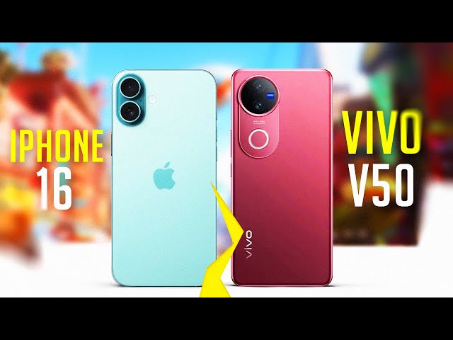 VIVO V50 5G vs iPhone 16 Comparison Specifications Launch Date Price Camera Battery