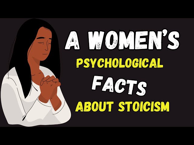 Psychological Facts about Women | Mind-blowing Facts about Female Psychology | Stoicism