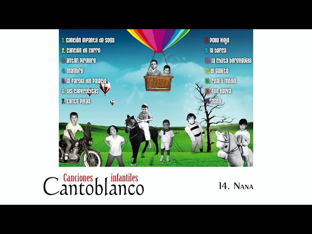 CANCIÓN DE CUNA / NANA - Cantoblanco (En tiempos de la abuela)