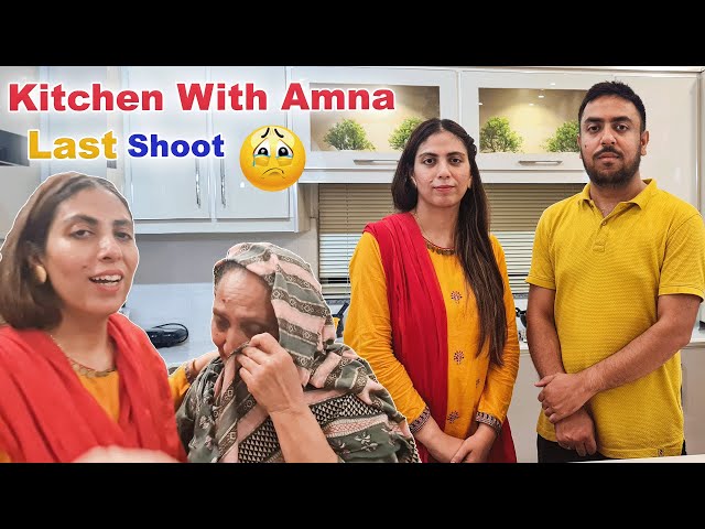 Kitchen With Amna Last Shoot😭 Kya Amna Ab Kabhi Maikay Nahi Jaye Gi? Emotional Vlog🥹