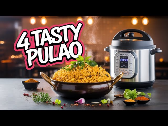 4 Easy One-Pot Pulao Recipes | Breakfast & Lunch | Instant Pot Variety | Quick Lunch Box Meals