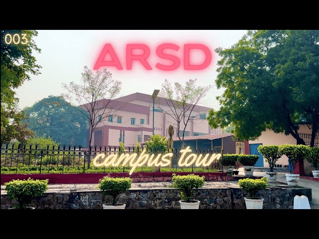 [EP 003] | ARSD College Campus Tour 2025 🏫 | Delhi University | Vlog 💛