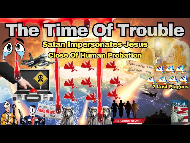 The Great Controversy Ch 39 - The Time Of Trouble - Prophecy - 7 Last Plagues - Mark Of The Beast