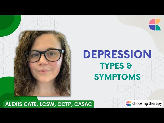 Depression Overview: Types and Symptoms