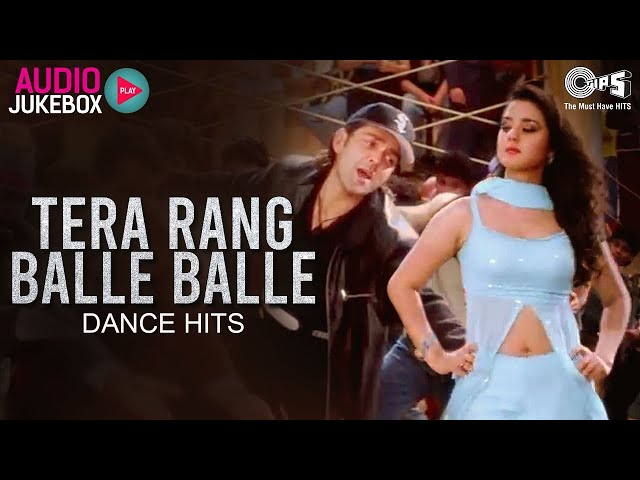 Tera Rang Balle Balle - Dance Hits | Audio Jukebox | 90’s Bollywood Songs | Hindi Songs