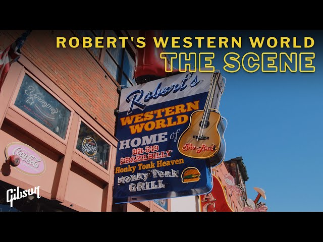 The Scene Nashville: Robert's Western World