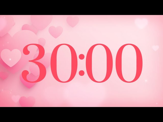 30 Minute Valentine's Day Timer with Music | Relaxing Classroom Countdown