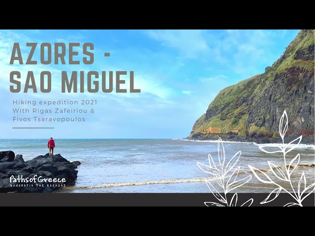 Azores Hiking Expedition Documentary