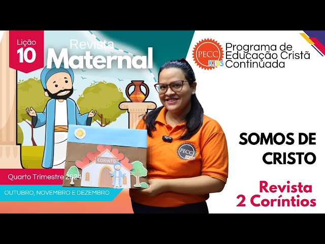 PRÉ-AULA EBD - MATERNAL - LIÇÃO 10 "SOMOS DE CRISTO".