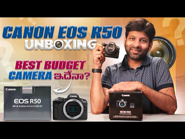 Canon EOS R50 Unboxing in Telugu | Best Budget Camera for Beginners