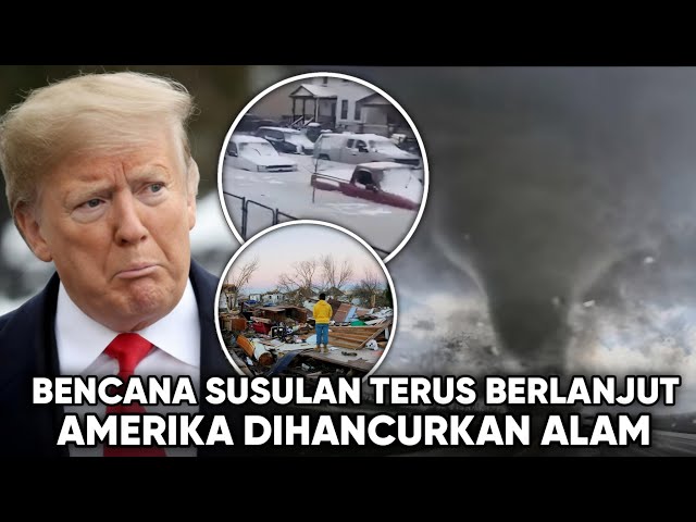 Tornado Dahsyat Menyusul Saat Amerika Masih Membeku ‘Trump Kelimpungan’ AS Dibombardir Air & Angin