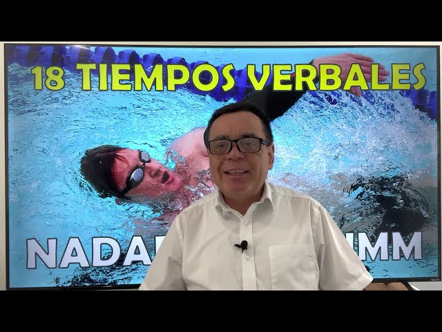 VERBO NADAR CONJUGADO EN 18 DIFERENTES TIEMPOS VERBALES