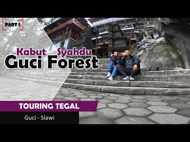 Touring Tegal [Part-5] Kabut Syahdu Guci Forest - Honda CB150X