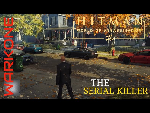 HITMAN 3 - The Serial Killer