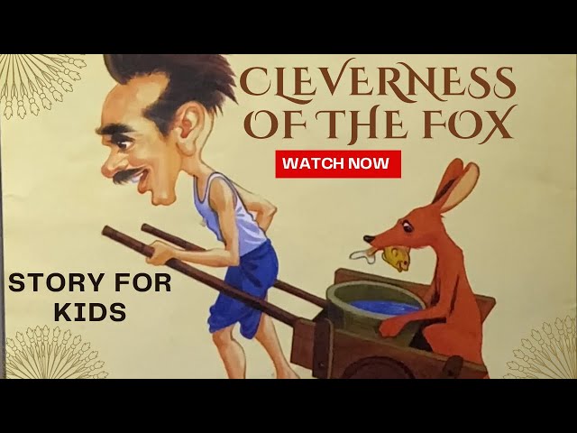 Cleverness Of The Fox | Story For Kids in English - Babies World TV