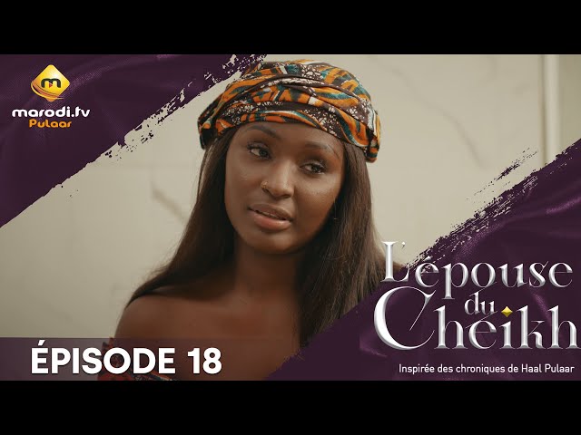 Série - L' épouse Du Cheikh - Saison 1 - Épisode 18 - VOSTFR