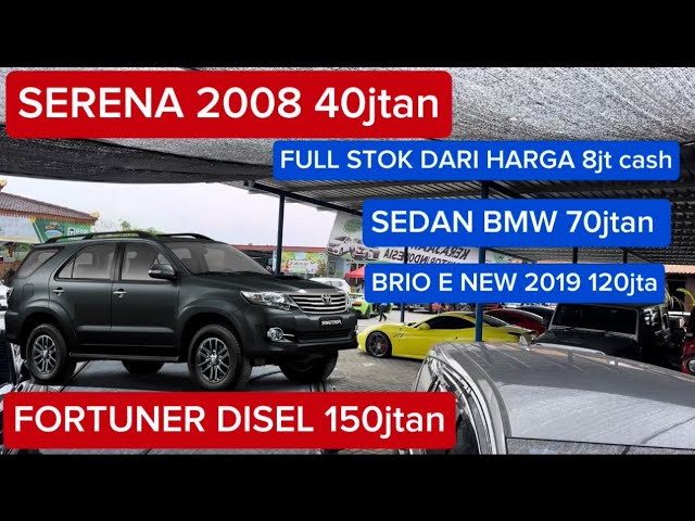 UPDATE STOK TERBARU PRABU MOTOR SERENA 40jtan | FORTUNER DISEL 150jtan