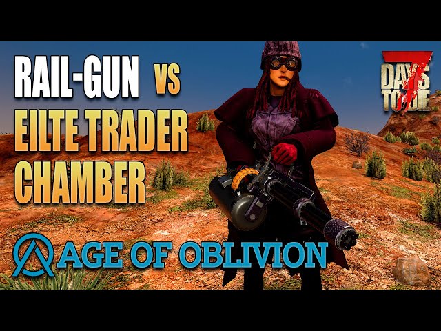 Age of Oblivion | Rail-Gun vs Elite Trader Chambers | EP24 CO-OP