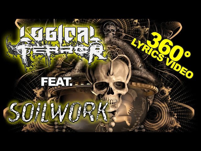 LOGICAL TERROR feat. SOILWORK - The World Was Mine (Official 360° Lyrics Video)