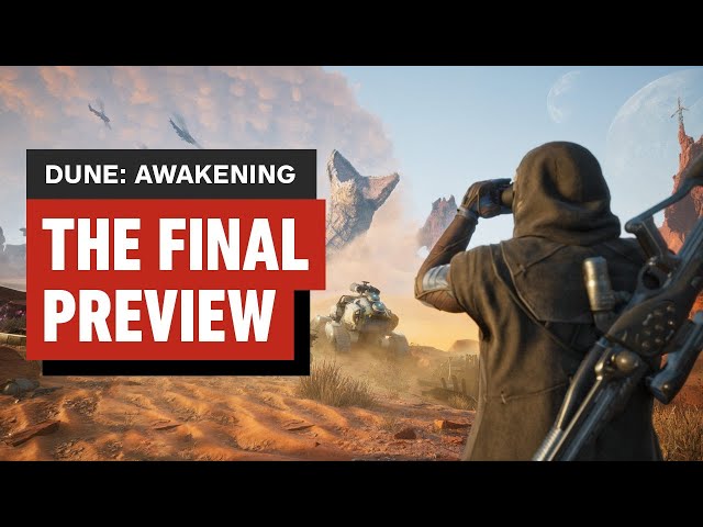 Dune: Awakening – The Final Preview