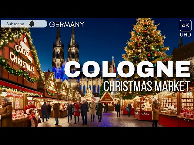 Experience The Magic Of Cologne's 2024 Christmas Market!